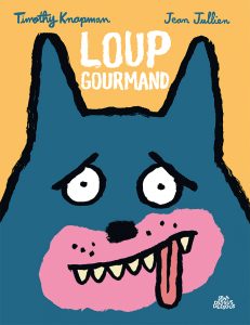 loup gourmand couverture jean jullien